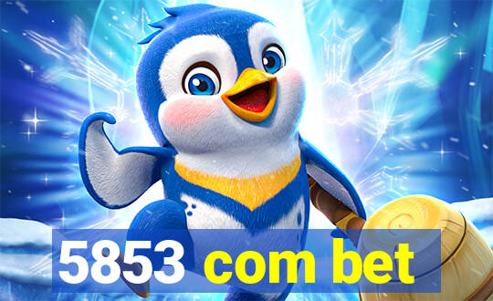 5853 com bet